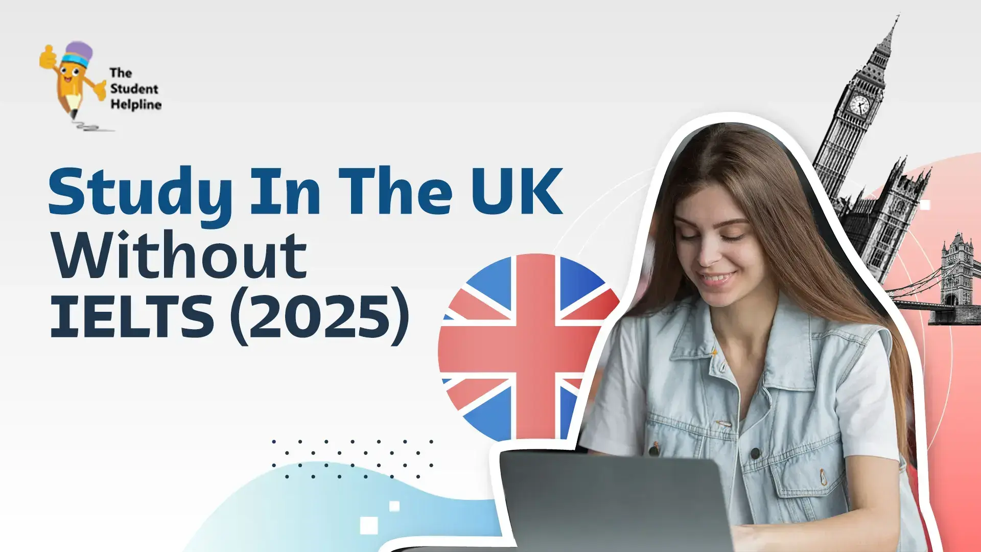 Study in UK Without IELTS