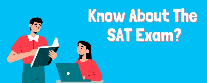 What Is The Concept Of The SAT Exam